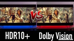 杜比视界与HDR10区别那个更好