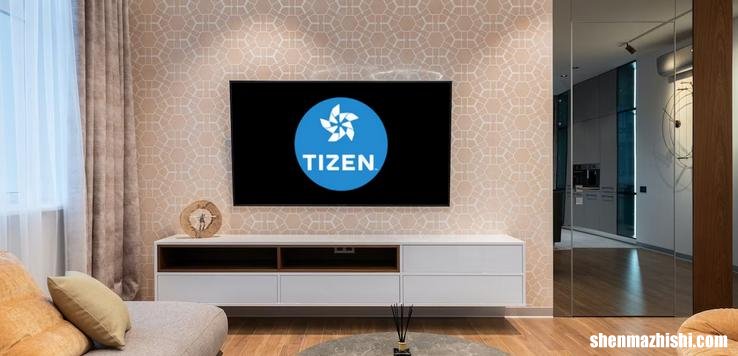 三星宣布:Tizen OS即将登陆非三星智能电视