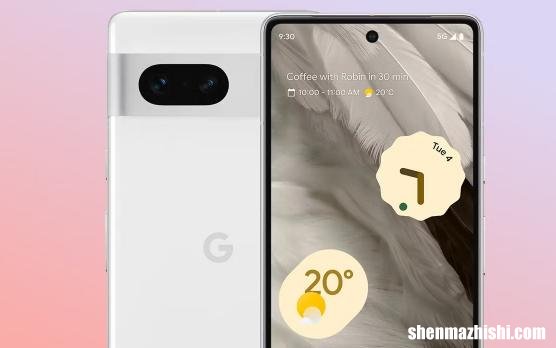 Pixel 7a规格好得令人难以置信,7a上市时间
