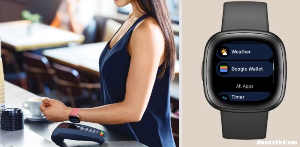 Fitbit Sense 2和Versa 4终于可以使用谷歌钱包了