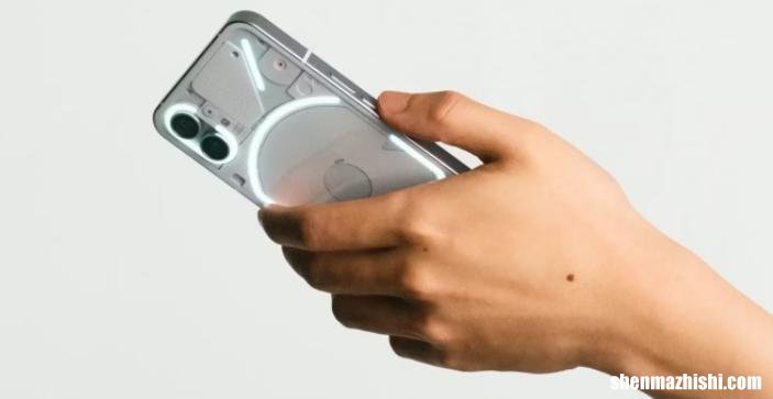 2 参数配置爆光 Nothing Phone  上市时间及价格