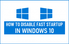 如何在Windows10中禁用快速启动方法