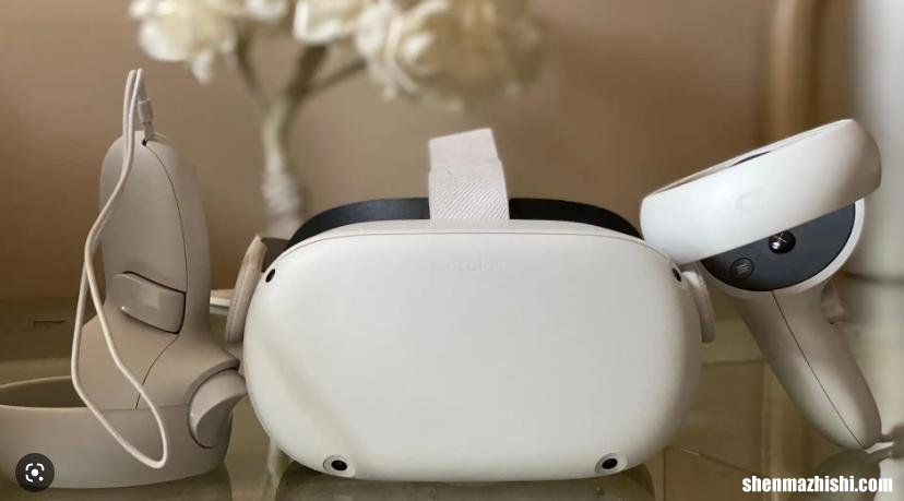 如何开始使用Oculus Quest 2，步骤详解