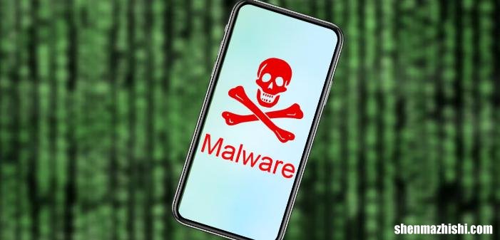 这些恶意安卓应用程序可以窃取您的私人数据