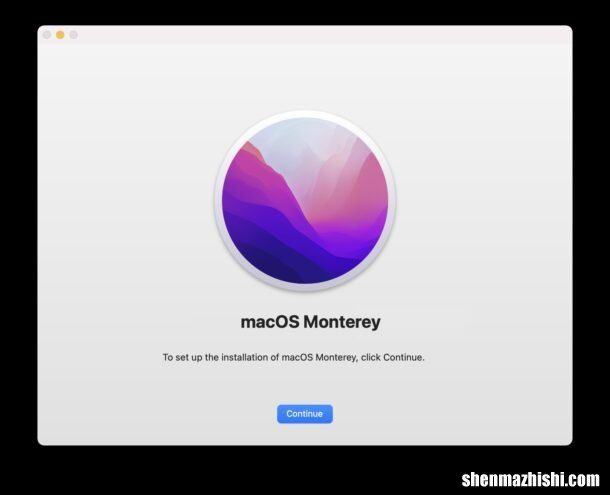 MAC怎么升级MacOS Monterey，5个简单教程