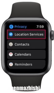 Apple Watch停止定位服务 怎么在苹果手表上禁用定位