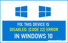 代码22 修复此设备在Windows10/11中被禁用错误