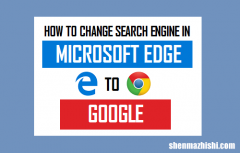 将浏览器Edge中的默认搜索引擎更改为Google