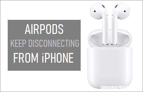 AirPods老是断开怎么办?AirPods自动断开连接修复方法