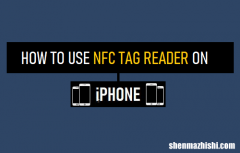 如何在iPhone上使用NFC标签阅读器