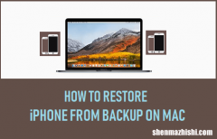 如何从Mac电脑上的备份恢复iPhone手机