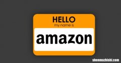 为什么亚马逊被称为“亚马逊”？Amazon公司名字由来