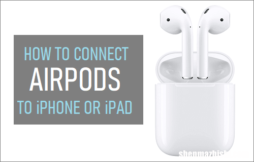 配对苹果方法 如何将AirPods连接到iPhone或iPad