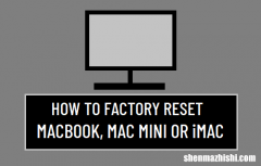 如何将MacBook、MacMini或iMac恢复出厂设置