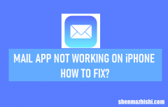 邮件应用程序无法在iPhone上运行：如何修复？