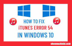 如何修复Windows10中的iTunes错误54