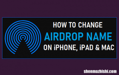 如何在iPhone、iPad和Mac上更改AirDrop名称