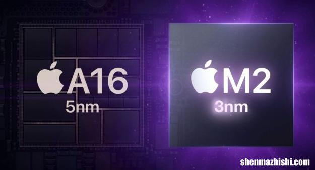 苹果M2与A16性能对比 A16 Bionic和M2处理器的区别